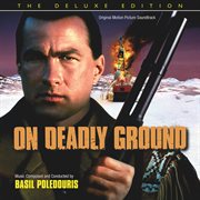 On deadly ground [deluxe edition] cover image