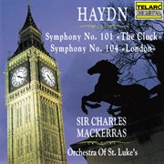 Haydn: symphonies nos. 101 "the clock" & 104 "london" cover image