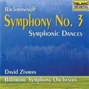 Rachmaninoff: symphony no. 3 in a minor, op. 44 & symphonic dances, op. 45 cover image