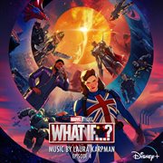 What if...? (episode 4) [original soundtrack] cover image