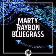 Marty raybon bluegrass cover image