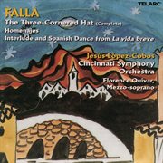 Falla: the three-cornered hat, homenajes & interlude and spanish dance from la vida breve cover image