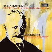 Tchaikovsky: suite for orchestra no. 3; suite for orchestra no. 4 'mozartiana' cover image