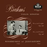 Brahms: violin sonata no. 2; violin sonata no. 3 [ruggiero ricci: complete decca recordings, vol. 17 cover image