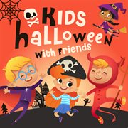 Kids halloween with friends cover image