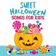 Sweet halloween songs for kids cover image