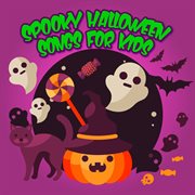 Spooky halloween songs for kids cover image