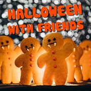 Halloween with friends cover image