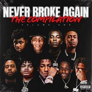 Never broke again : the compilation. Volume one cover image