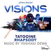 Star wars: visions - tatooine rhapsody [original soundtrack]