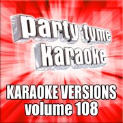Party tyme 108 [karaoke versions] cover image