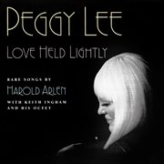 Love held lightly : rare songs cover image