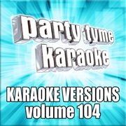 Party tyme 104 [karaoke versions] cover image