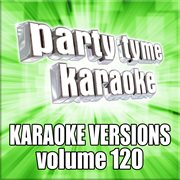 Party tyme 120 [karaoke versions] cover image