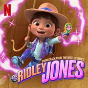Ridley jones [soundtrack from the netflix series vol. 2] cover image