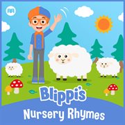Blippi's Nursery Rhymes