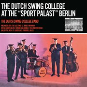 The dutch swing college at the "sport palast" berlin [live] cover image