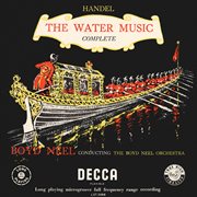 Handel: the water music, hwv 348-350 cover image