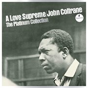 A love supreme: the platinum collection cover image