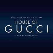 House of Gucci [music Taken From the Motion Picture]