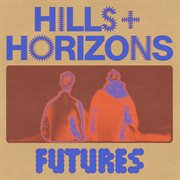 Hills & horizons cover image