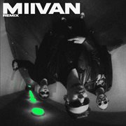 Miivan remix cover image
