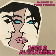 Addio alexandra [original motion picture soundtrack / remastered 2022] cover image