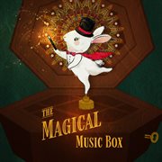 The magical music box cover image