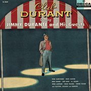 Club Durant : starring Jimmy Durante and his guests cover image