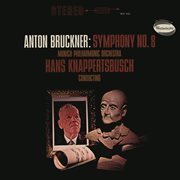 Bruckner: symphony no. 8 [hans knappertsbusch - the orchestral edition: volume 8] cover image