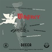 Wagner: der fliegende hollander overture; the ride of the valkyries; tannhäuser overture and venu cover image