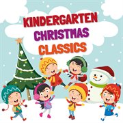 Kindergarten christmas classics cover image
