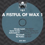 A fistful of wax, vol. 1 cover image