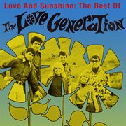 Love and sunshine: the best of the love generation cover image