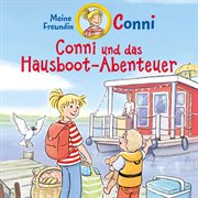 Conni und das hausboot-abenteuer cover image