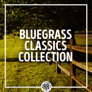 Bluegrass classics collection cover image