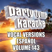 Party tyme 143 [vocal versions español] cover image