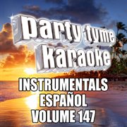 Party tyme 147 [instrumental versions español] cover image
