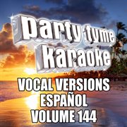 Party tyme 144 [vocal versions español] cover image