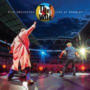 The who with orchestra: live at wembley [uk, 2019] : live at Wembley cover image