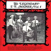 The legendary j.e. mainer [vol. 4] cover image