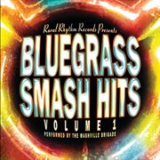 Bluegrass smash hits. Volume 1 cover image