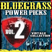 Bluegrass power picks: vintage collection [vol. 2] cover image