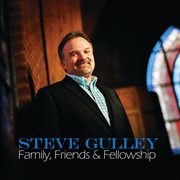 Family, friends & fellowship cover image
