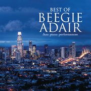 Best of beegie adair: jazz piano performances cover image