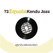 72 equals kendu jazz cover image