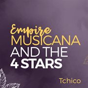 Empire musicana and the 4 stars cover image
