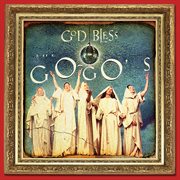 God bless the go-go's [deluxe version] cover image