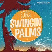 The swingin' palms cover image