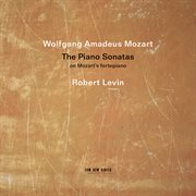 Wolfgang amadeus mozart: the piano sonatas cover image